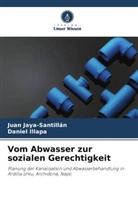 Daniel Illapa, Juan Jaya-Santillán - Vom Abwasser zur sozialen Gerechtigkeit
