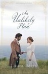 Laura Beers - An Unlikely Plan