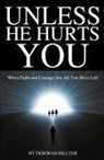 Deborah Hillyer - Unless He Hurts You