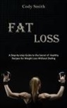 Cody Smith - Fat Loss