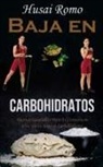 Husai Romo - Baja en Carbohidratos