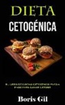 Boris Gil - Dieta Cetogénica