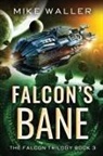 Mike Waller - Falcon's Bane