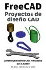 M. Eng. Johannes Wild - FreeCAD | Proyectos de diseño CAD