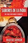 Rajesh Kumar - Sabores de la India