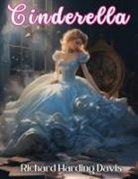 Richard Harding Davis - Cinderella