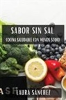 Laura Sánchez - Sabor sin Sal