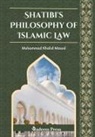 Muhammad Khalid Masud Masud - Shatibi's Philosophy of Islamic Law