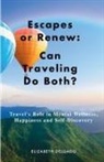Elizabeth Delgado - Escapes or Renew