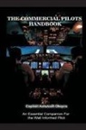 Ashutosh Chopra - THE COMMERCIAL PILOTS HANDBOOK