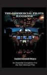 Ashutosh Chopra - THE COMMERCIAL PILOTS HANDBOOK