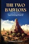 Alexander Hislop - The Two Babylons