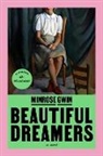 Minrose Gwin - Beautiful Dreamers
