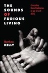 Matthew Kelly - Sounds of Furious Living