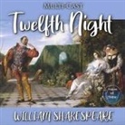 William Shakespeare, Claudia Anglade, Linda Barrans, Cate Barratt, John Burlinson, Denis Daly... - Twelfth Night (Hörbuch)