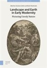 Christine Mochizuki Gottler, Christine Gottler, Christine Göttler, Mia Mochizuki - Landscape and Earth in Early Modernity