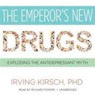 Irving Kirsch, Richard Powers - The Emperor's New Drugs (Hörbuch)