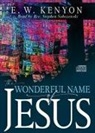 E W Kenyon - The Wonderful Name of Jesus (Audio book)