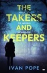 Ivan Pope - The Takers and Keepers