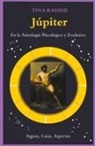 Amides Pozo Diaz, Tina Rahimi - Júpiter en la astrología psicológica y evolutiva