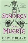 Olivie Blake - Los Senores de la Muerte