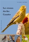 Ulrike Strecker, Horst Wilkens - Les oiseaux des îles Canaries