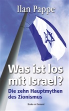 Ilan Pappe - Was ist los mit Israel?