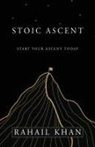 Rahail Khan - Stoic Ascent