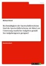 Michael Brand - Rechtmäßigkeit der Sportschifferscheine. Sind die Sportschifferscheine als Mittel zur Umsetzung staatlicher Aufgaben gemäß See-Aufgabengesetz geeignet?
