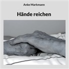 Anke Markmann - Hände reichen