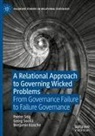 Benjamin Klasche, Peeter Selg, Georg Sootla - A Relational Approach to Governing Wicked Problems