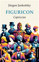 Jürgen Jankofsky - Figuricon