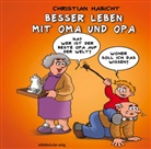 Christian Habicht - Besser leben mit Oma und Opa