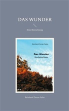 Reinhard Duran Salas - Das Wunder