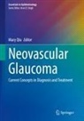 Mary Qiu - Neovascular Glaucoma