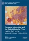 Michele Di Donato, Pons, Silvio Pons - European Integration and the Global Financial Crisis