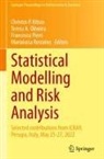 Teresa A Oliveira, Christos P. Kitsos, Teresa A. Oliveira, Francesca Pierri, Francesca Pierri et al, Marialuisa Restaino - Statistical Modelling and Risk Analysis
