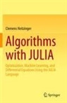 Clemens Heitzinger - Algorithms with JULIA