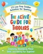 Joss Reed - The Activity Guide for Toddlers