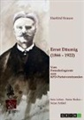 Hartfrid Krause - Ernst Däumig (1866-1922). Vom Fremdenlegionär zum KPD-Parteivorsitzenden