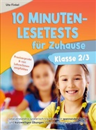 Ute Finkel - 10 Minuten Lesetests für Zuhause Klasse 2/3 Deutsch