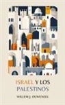 Willem J. Ouweneel - Israel y los Palestinos