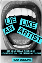 Rod Judkins, Rod Judkinst - Lie Like an Artist