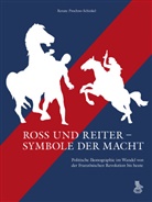 Renate Prochno-Schinkel, Deutscher Verein Für Kunstwissenschaft, Deutscher Verein für Kunstwissenschaft - Ross und Reiter - Symbole der Macht
