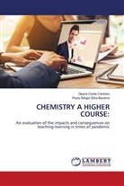 Paulo Sérgio Silva Bezerra, Geyza Costa Cardoso - CHEMISTRY A HIGHER COURSE: