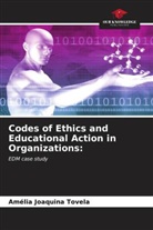 Amélia Joaquina Tovela - Codes of Ethics and Educational Action in Organizations: