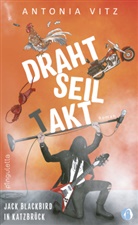Antonia Vitz - DrahtseilTakt