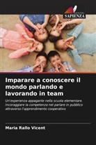 Maria Rallo Vicent - Imparare a conoscere il mondo parlando e lavorando in team