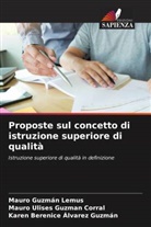 Karen Berenice Álvarez Guzmán, Mauro Ulises Guzmán Corral, Mauro Guzmán Lemus - Proposte sul concetto di istruzione superiore di qualità