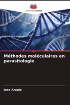 Jose Araujo - Méthodes moléculaires en parasitologie